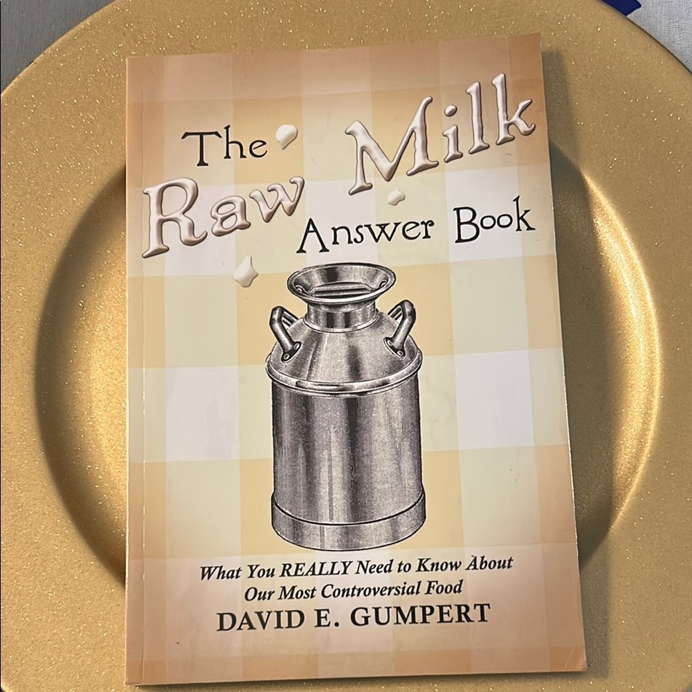 The Raw Milk Answer Book